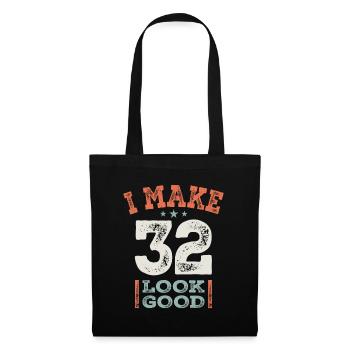 32 Birthday Funny 32 Years Old - Tote Bag - black - Front