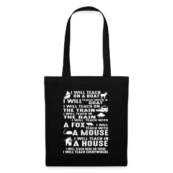 I will Teach on a Boat A Goat I Will Teach Everywh - Tote Bag - black - Front