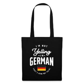 I'm not yelling I'm German Funny German Pride - Tote Bag - black - Front
