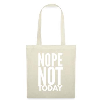 Nope Not Today idea | Nope Not Today - Tote Bag - nature - Front