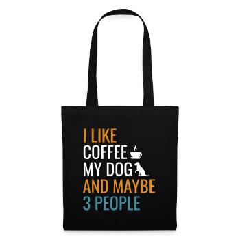I Like Coffee My Dog & Maybe 3 People Vintage Coff - Tote Bag - black - Front