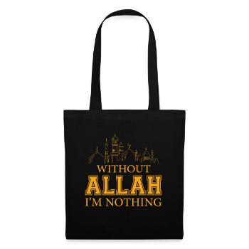 Ohne Allah bin ich nichts Islamisches, Muslimmashallah - Stoffbeutel - Schwarz - Vorne