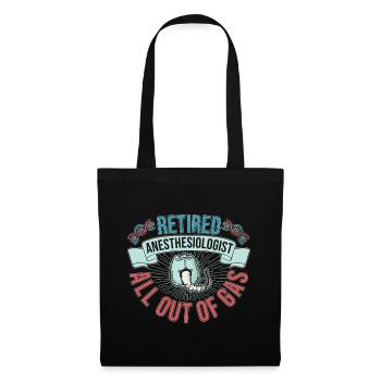 Funny Retired Anesthesiologist All Out Of Gas - Tote Bag - black - Front