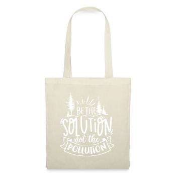 Jour de la Terre Faites partie de la solution et non de la pollution En - Sac en tissu - nature - Devant