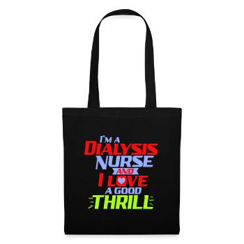 Je suis infirmière en dialyse et j’aime les frissons drôles - Sac en tissu - noir - Devant