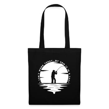 Fisherman Gift Ich kann heute nicht arbeiten, mein Arm ist in einem c - Stoffbeutel - Schwarz - Vorne