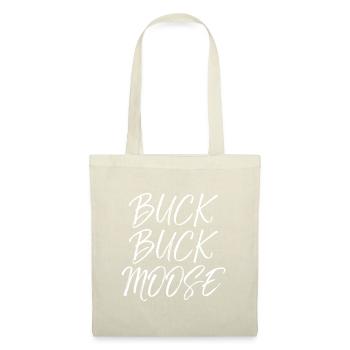 Buck Buck Moose idea Outdoors Funny Hunting Quotew - Tote Bag - nature - Front