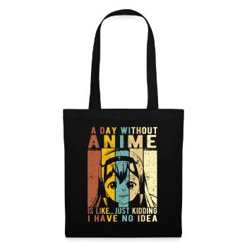 Anime Gift A Day Without Anime Is Likekawaiilover - Tote Bag - black - Front