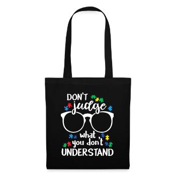 Don't Judge What You don't Understand Autism Aware - Tote Bag - black - Front