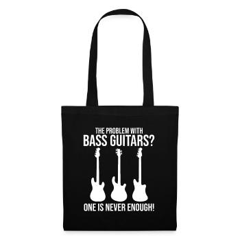 Das Problem mit Bassgitarren? Bass Player Bassist - Stoffbeutel - Schwarz - Vorne