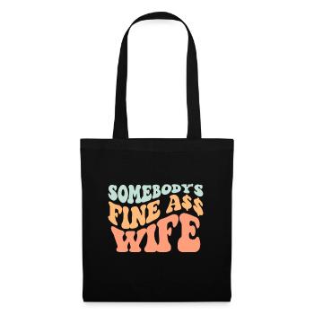 Somebody's Fine Ass Wife Retro Wavy groovy Vintage - Stoffbeutel - Schwarz - Vorne