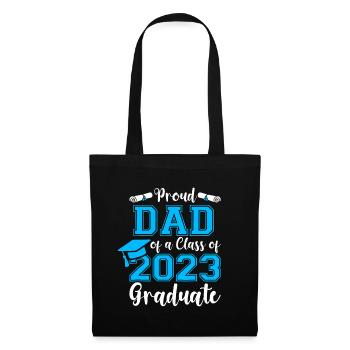 Proud Dad of a Class of 2023 Graduate Senior 23 Gr - Tote Bag - black - Front