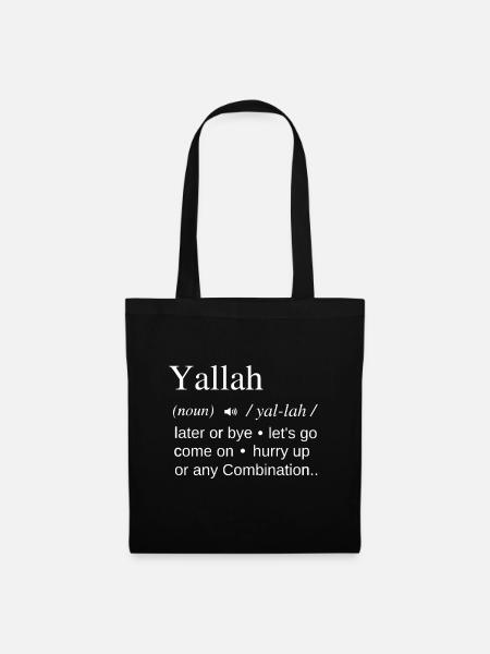 Yallah Arabic Lebanese Word Definition Funny - Tote Bag - black