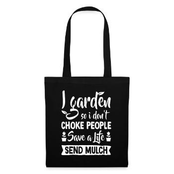 Je jardine pour ne pas étouffer les gens - Gardener Garden - Sac en tissu - noir - Devant