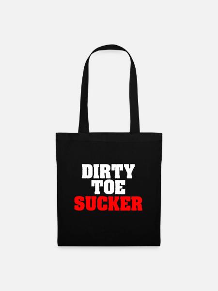 Dirty Toe Sucker | Naughty Adult Foot Fetish Gifts - Tote Bag - black