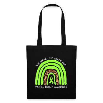 We Wear Lime Green Rainbow For Mental Health Aware - Tote Bag - black - Front