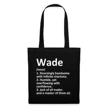 WADE Definition Personalized Name Funny Birthday G - Tote Bag - black - Front