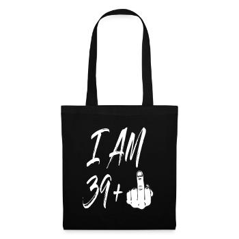 40. Geburtstag| Ich bin 39 + 1 Lustiges Hand-T-Shirt - Stoffbeutel - Schwarz - Vorne