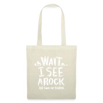Wait I See A Rock - Geology - Tote Bag - nature - Front