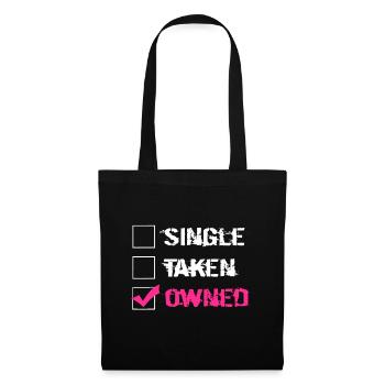 Single Taken Owned | Naughty Submissive Sex Fetish - Tote Bag - black - Front
