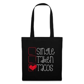 Single Taken Tacos Funny Valentines Day Taco Lover - Tote Bag - black - Front