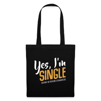 Oui, je suis célibataire maintenant c’est ta chance de vivre drôle Citation - Sac en tissu - noir - Devant