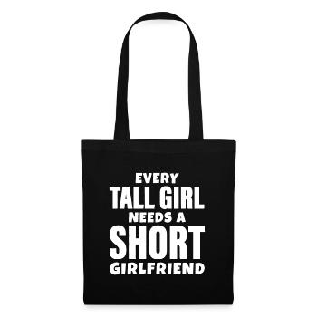 Every Tall Girl Needs A Short Girlfriend LGBT Vale - Tote Bag - black - Front