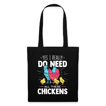 Oui, j’ai vraiment besoin de tous ces poulets - drôle de fa - Sac en tissu - noir - Devant