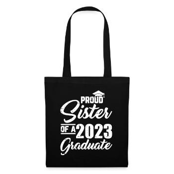 Proud Sister Of A 2023 Graduate Graduation Matchin - Tote Bag - black - Front