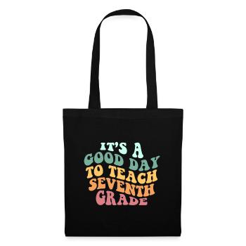 It's A Good Day To Teach Seventh Grade Teacher Bac - Tote Bag - black - Front