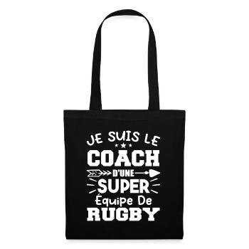 Je suis le coach d'une super équipe de rugby - Sac en tissu - noir - Devant