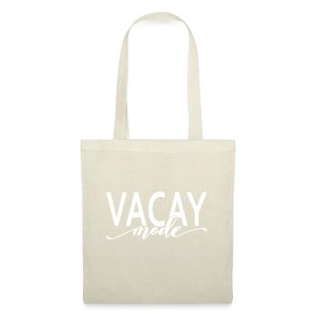 Vacay Mode, Vacation, Summer, Beach, Travel Family - Tote Bag - nature - Front