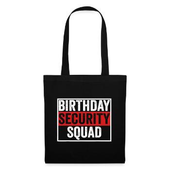 Geburtstag Security Squad Lustige Familienfeier Beste Ev - Stoffbeutel - Schwarz - Vorne