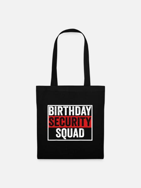 Geburtstag Security Squad Lustige Familienfeier Beste Ev - Stoffbeutel - Schwarz