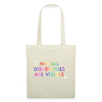 Tous les handicaps ne sont pas visibles Handicapés conscients - Sac en tissu - nature - Devant