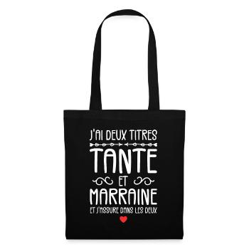 J'ai Deux Titres Tante Et Marraine Cadeau - Sac en tissu - noir - Devant