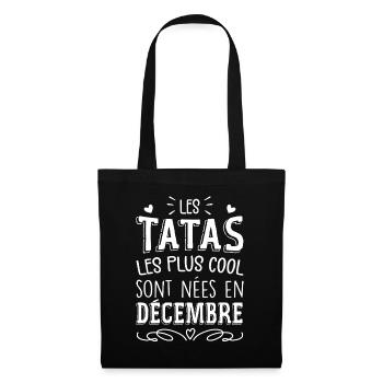 Anniversaire Tante Tata Décembre Cadeau - Sac en tissu - noir - Devant