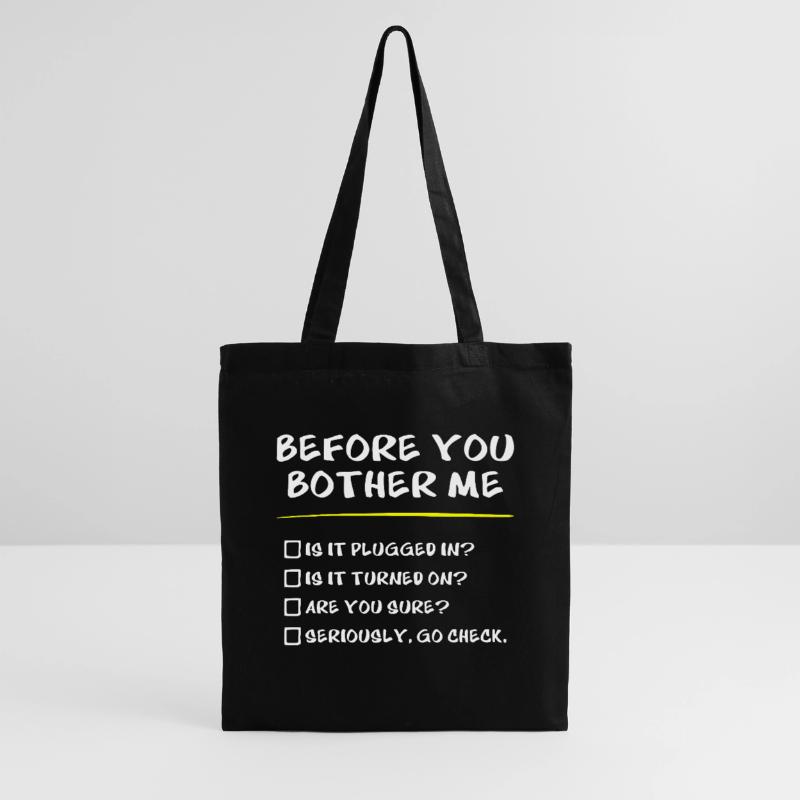 Sysadmin-Geschenke, bevor Sie mich belästigen, technischer Support Stoffbeutel