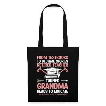 Retired Grandma Pensioner Pension Teacher Teach Re - Tote Bag - black - Front