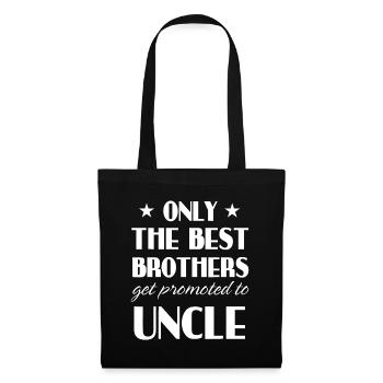 Only The Best Brothers Get Promoted To Uncle - Tote Bag - black - Front