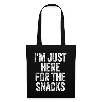 Ich bin nur wegen der Snacks hier - Stoffbeutel - Schwarz - Vorne