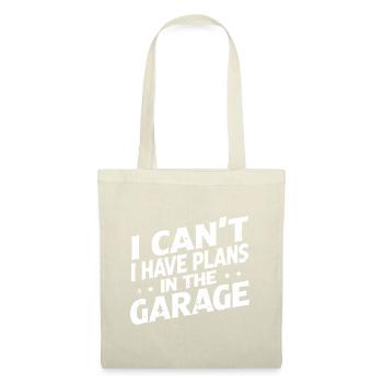 I Cant I Have Plans In The Garage - Tote Bag - nature - Front