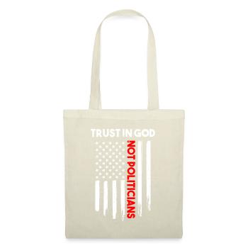 Trust in God not politicians American Distressed - Tote Bag - nature - Front
