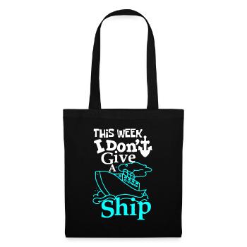 Diese Woche gebe ich kein Schiff - Kreuzfahrtschiff - Stoffbeutel - Schwarz - Vorne
