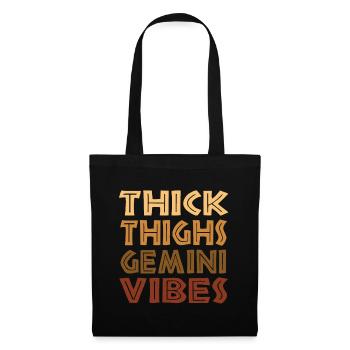 Thick Thighs Gemini Vibes Melanin - Tote Bag - black - Front