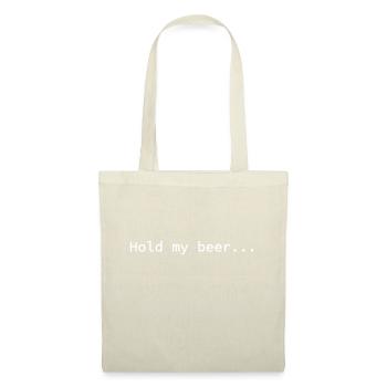 Funny Hold My Beer Minimalistisch - Stoffbeutel - Natur - Vorne