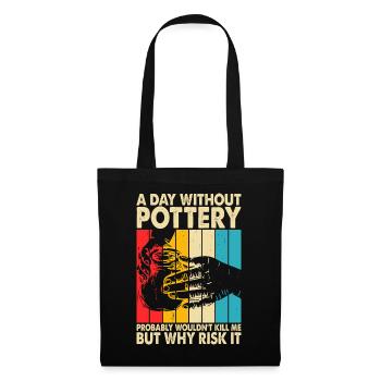 Pottery Pottery Pottery - Tote Bag - black - Front