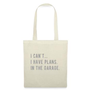 I Cant I Have Plans In The Garage - Tote Bag - nature - Front
