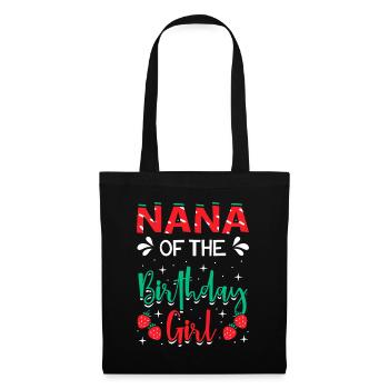 Nana Of The Birthday Girl Strawberry Themed B-day - Tote Bag - black - Front