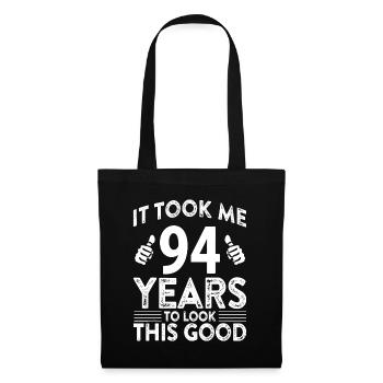 94th Birthday It Tee Took Me 94 Years Good - Tote Bag - black - Front